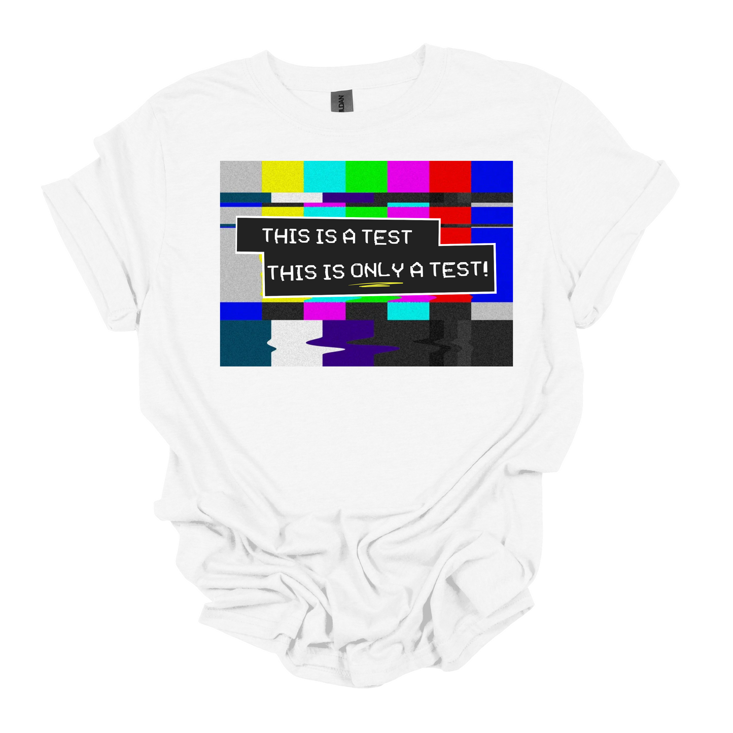 Only A Test!