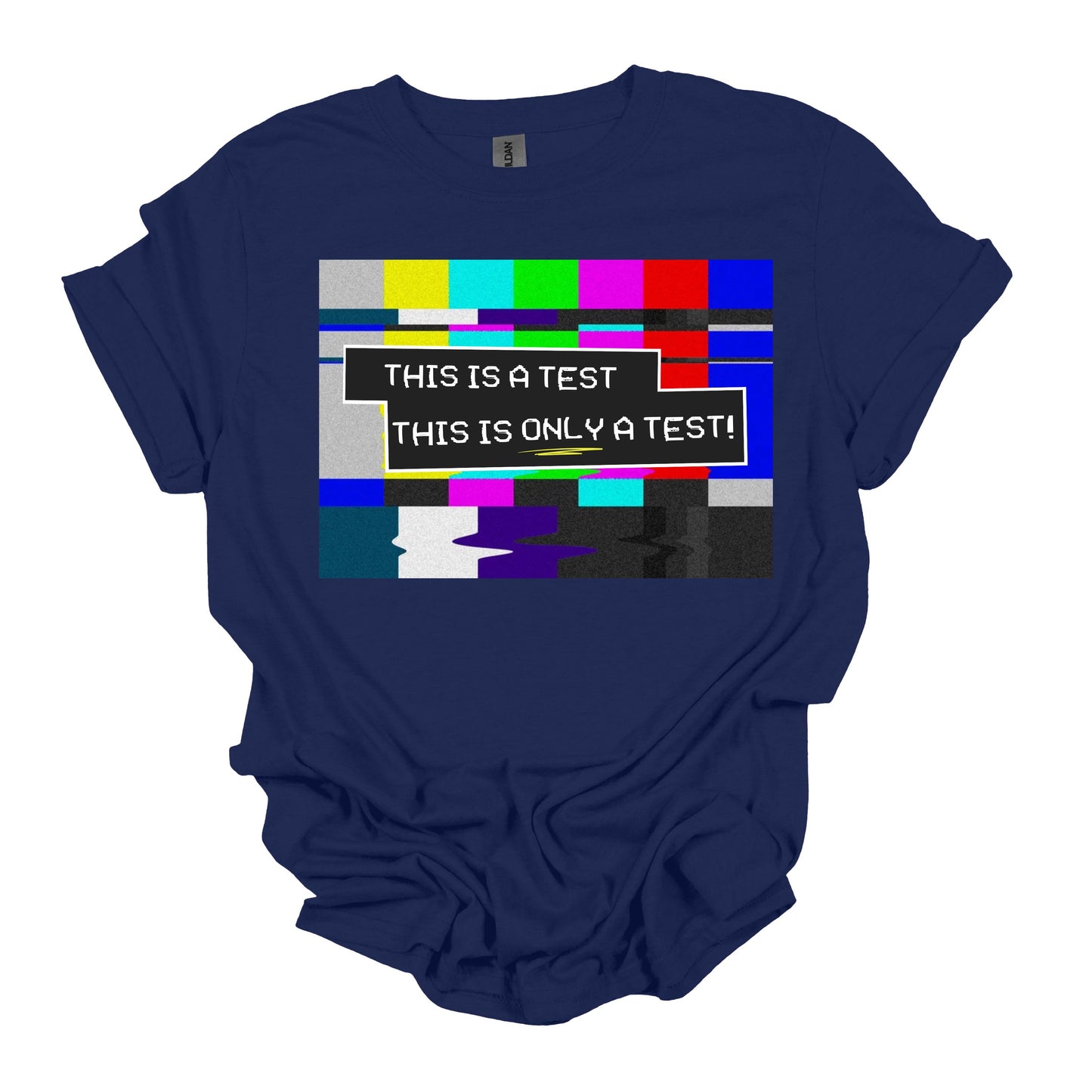 Only A Test!