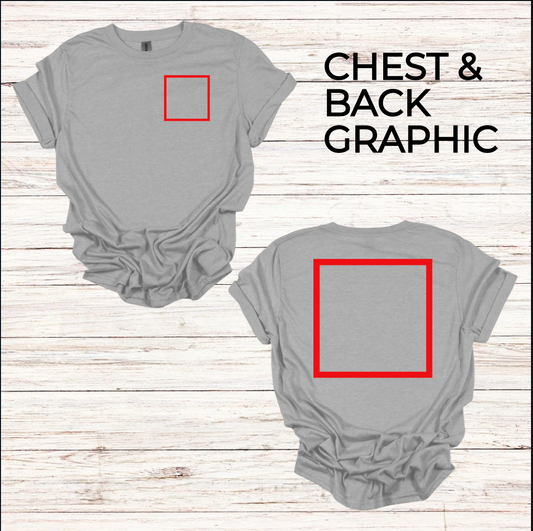Chest & Back Graphic - Shirt Customization (Copy)