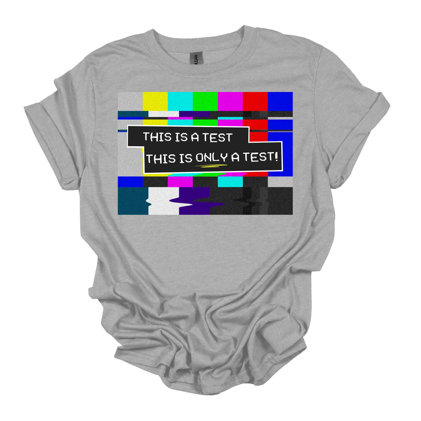 Only A Test!