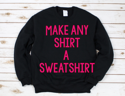 Sweatshirt Upgrade