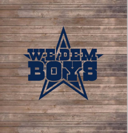 We Dem Boys Decal